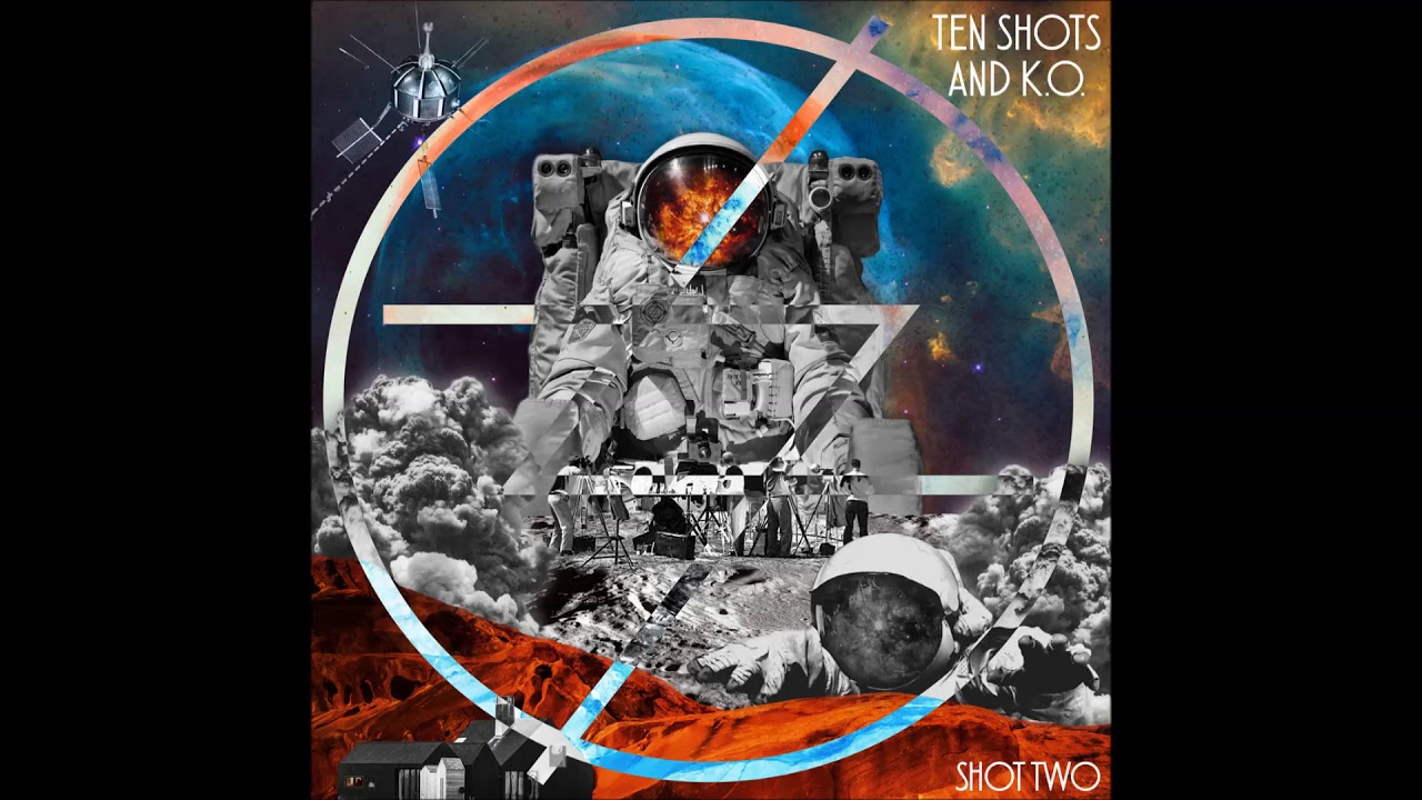 Ten Shots And K.O. - Shot Two (full Album 2017) - YouTube