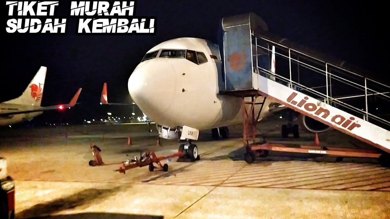 Terbang Malam Naik Lion Air Medan Jakarta YouTube