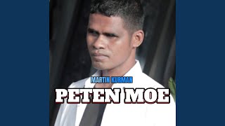 PETEN MOE