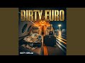 Dirty Euro