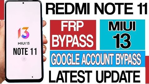 Redmi Note 11 MIUI 13 FRP Bypass in Under 5 Minutes / redmi note 11 frp bypass miui 13