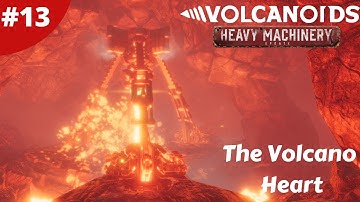 The Heart Of The Volcano - Machinery Update - Volcanoids - #13 - Gameplay