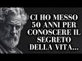 Mi ci sono voluti pi di 50 anni per capire che devo vivere seguendo queste leggi della vita