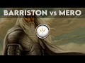 A Storm of Swords - Barriston vs Mero || Voice Over