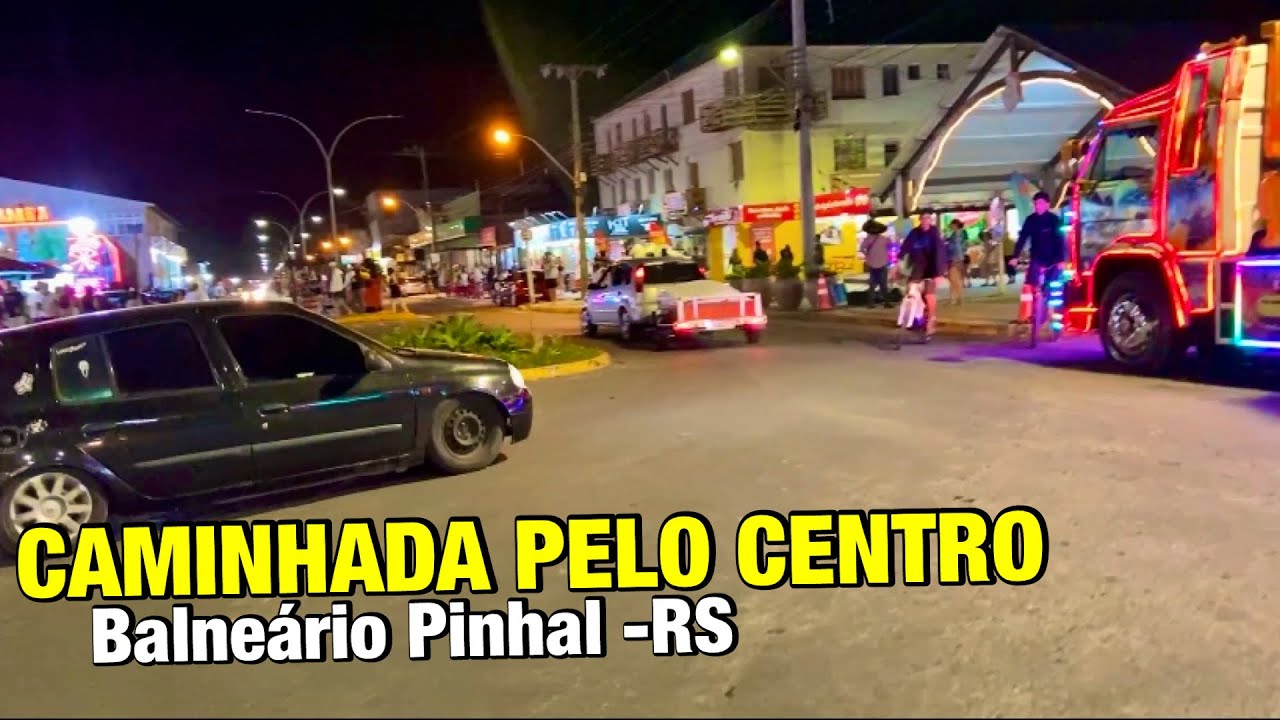 Balneário Pinhal - RS / Caminhada pelo centro