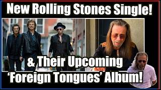 The Rolling Stones’ New Single, Their New Album &amp Possible Residencies! #therollingstones