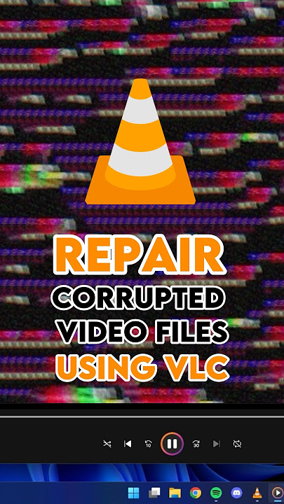 Repair Corrupted Video Files using VLC