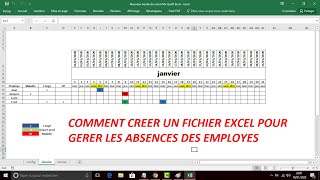 HOW TO CREATE AN EXCEL FILE TO MANAGE EMPLOYEE ABSENCE