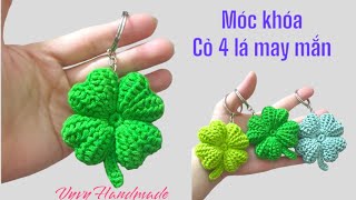 Crochet Four Leaf Clover KeychainHướng dẫn móc cỏ 4 lá may mắn làm móc khóa