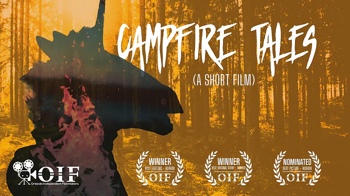 Campfire Tales - Award Winning Short Film