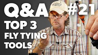 Q&A | #21 - ESSENTIAL Fly Tying Tools (EVERY Fly Tier Needs) + More screenshot 2