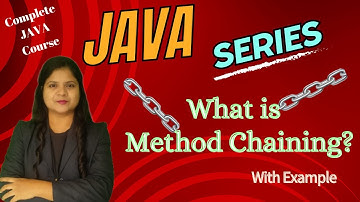 What is Method Chaining?| JAVA Full course| Lecture 35| Padho Engineering| MSBTE