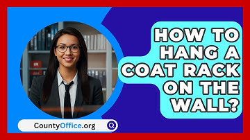 How To Hang A Coat Rack On The Wall? - CountyOffice.org