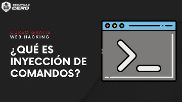 Inyección de comandos | ¿Qué es? | Curso Gratis Web Hacking