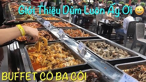 Quá Trời Ốc Hải Sản Tại Buffet Cô Ba Còi Khu Cồn Khương Cần Thơ  | Angel Family Cuộc Sống Cần Thơ