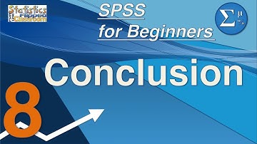 08 Next Steps Using SPSS – Conclusion of SPSS for Beginners