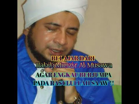 Amalan Al Habib Munzir Untuk Berjumpa Baginda Nabi Saaw