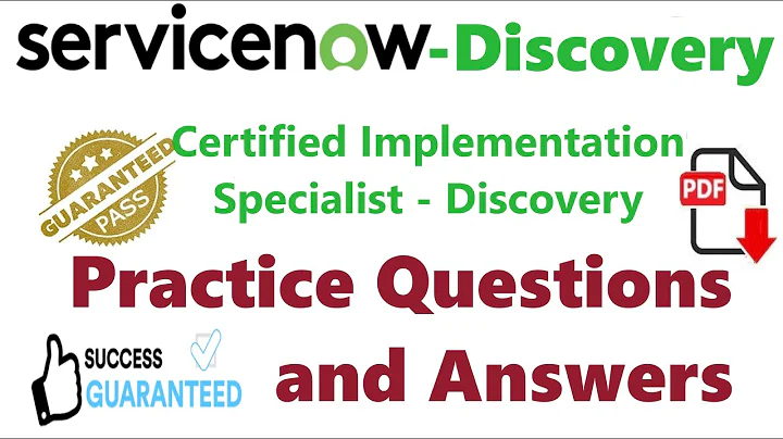Part#1: ServiceNow CIS-Discovery - ServiceNow Discovery : Practice Questions and Answers