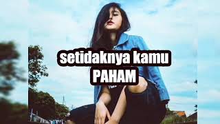 Story WA kekinian"Aku takut kehilanganmu"