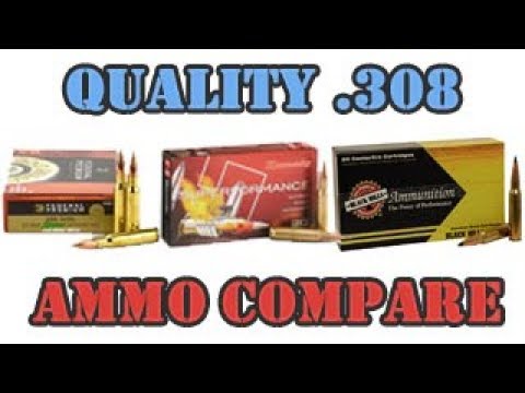 308 AMMO: Quality vs. Cheap - Black Hills, Federal, Hornady