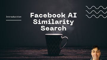 Facebook AI Similarity Search (FAISS) Introduction