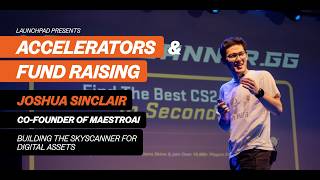 Celebrity Accelerators & Fund Raising: Fireside Chat with Joshua Sinclair | Launchpad Net Worth
