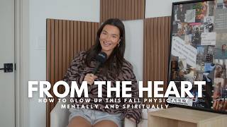 How to Glow Up This Fall Physically, Mentally, and Spiritually