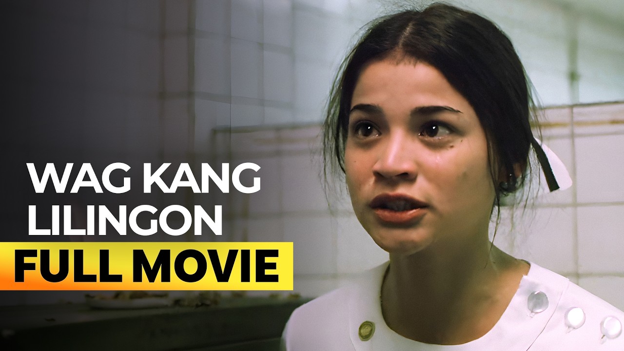 ‘Wag Kang Lilingon’ FULL MOVIE | Kristine Hermosa, Anne Curtis