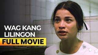 ‘Wag Kang Lilingon’ FULL MOVIE | Kristine Hermosa, Anne Curtis screenshot 5