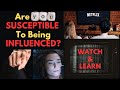 Are You SUSCEPTIBLE to Being INFLUENCED ?