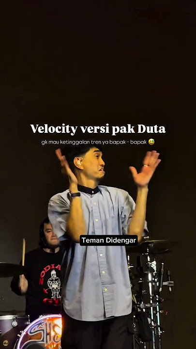 Download lagu Seru banget Pak Duta velocity lagunya.. #duta #sheilaon7 #velocity #dutas07 #viralvideo