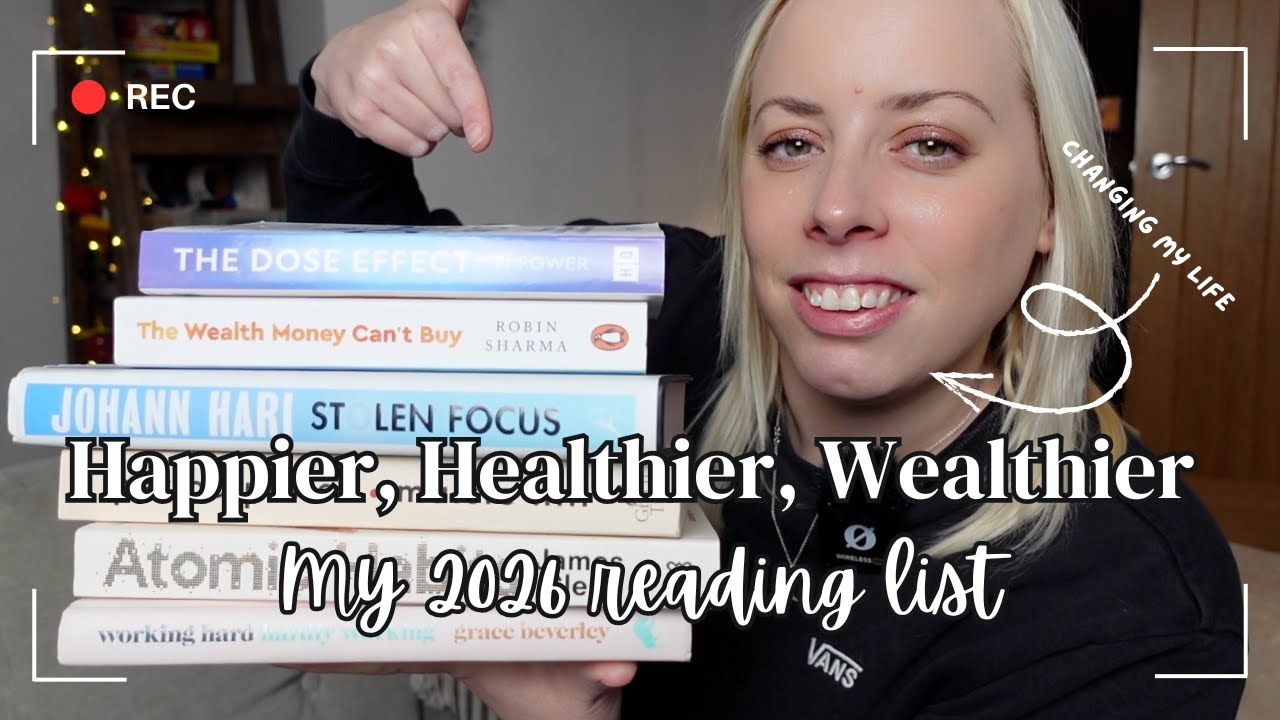 Books to change my life! My 2026 life reset reading list to be happier, healthier and wealthier!