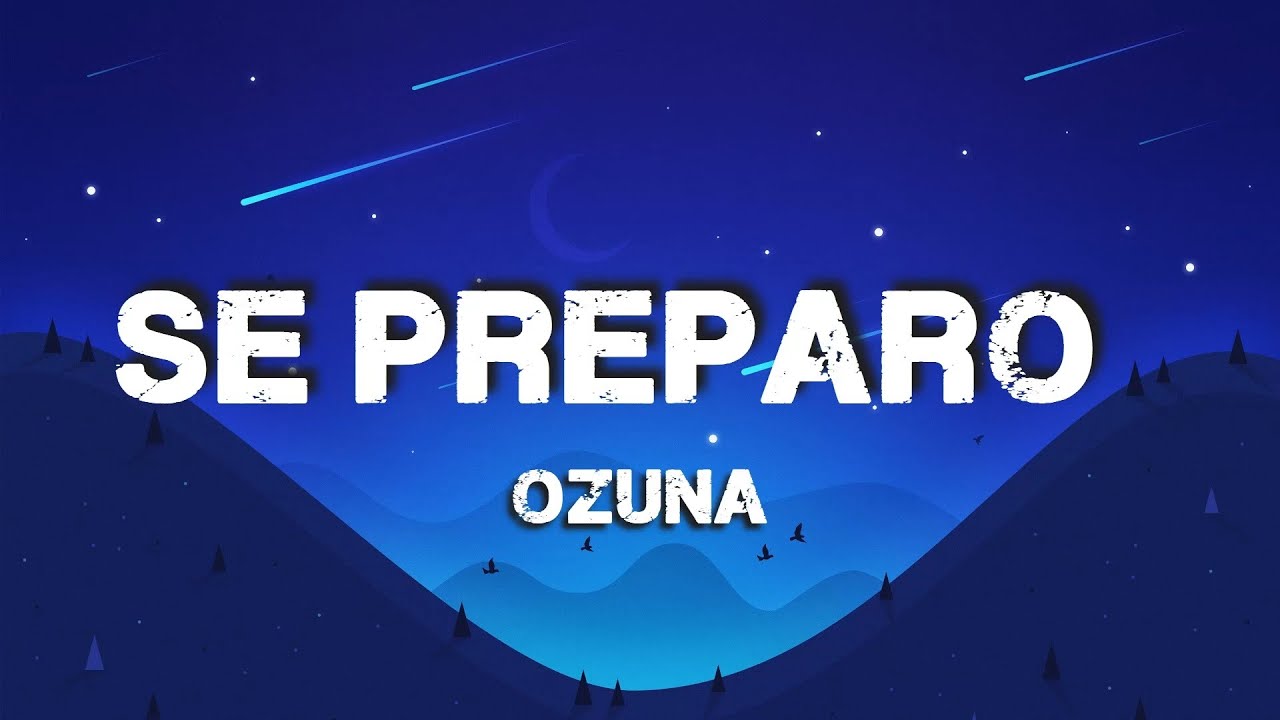 🎶 Ozuna - Se Preparó || KAROL G, Becky G, Rauw Alejandro (Mix Reggaeton Letra) 🎶 Ozuna - Se Preparó || KAROL G, Becky G, Rauw Alejandro (Mix Reggaeton Letra)