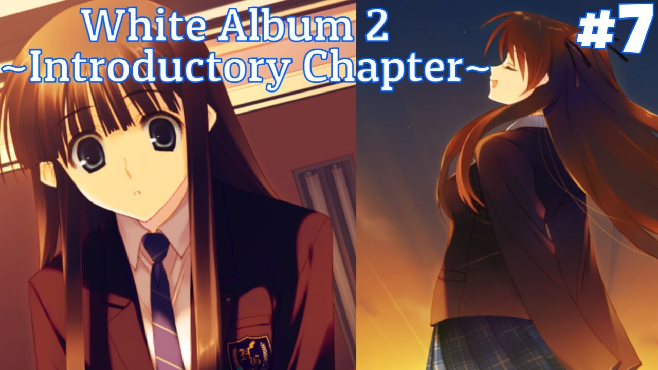 White Album 2 ~Introductory Chapter~ [Part 7] - YouTube