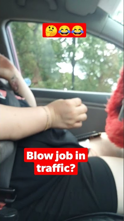 asking my girlfriend for head in traffic 🚦 (gone wrong) #shorts #subscribe #shorts #traffic #blowjob