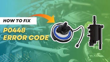 How to Fix P0448 Code – EVAP Vent Control Circuit Solution@FourWheelsEmpire