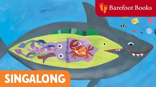 A Hole In The Bottom Of The Sea | Barefoot Books Singalong