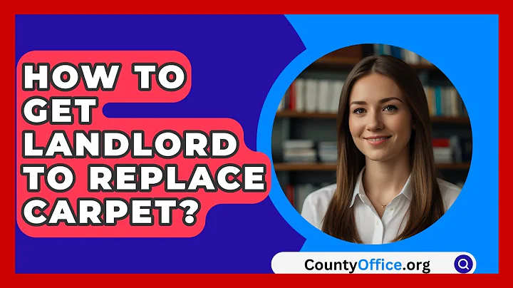 How To Get Landlord To Replace Carpet? - CountyOffice.org