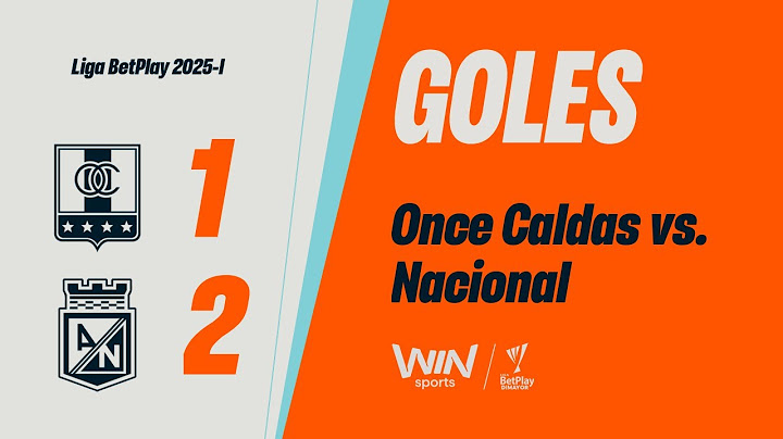 Once Caldas vs. Nacional (goals) | Liga BetPlay Dimayor 2025-2021 | Home Runs - Matchday 6