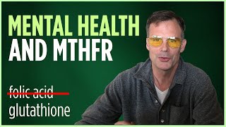 MTHFR and Mental Health