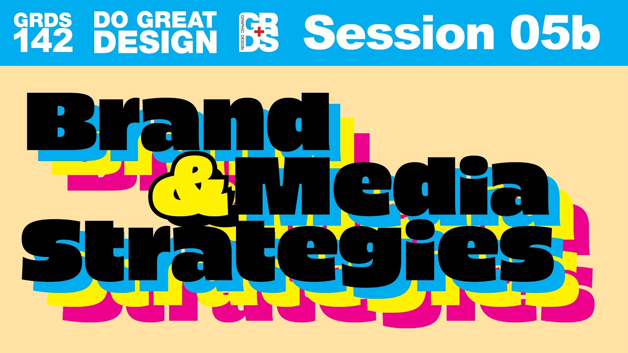 Brand and Media Strategies Session 05b