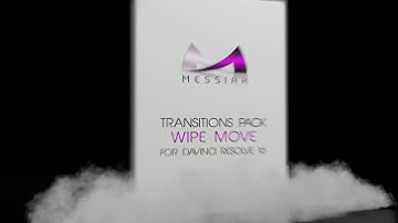 Messiah - DaVinci Resolve 16 & 17 Wipe Move Transitions Pack