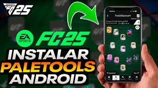 COMO INSTALAR Y PONER PALETOOLS PARA ANDROID (PALEDROID) EN EA FC 25