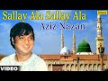 Sallay ala sallay ala  aziz nazan