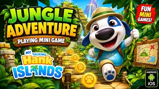 Jungle Adventure Playing Mini Game My Talking Hank IslandAndroid/ios screenshot 2