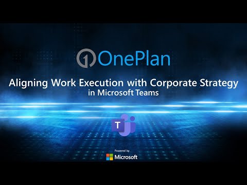 Aligning Work Execution with Corporate Strategy in Microsoft Teams