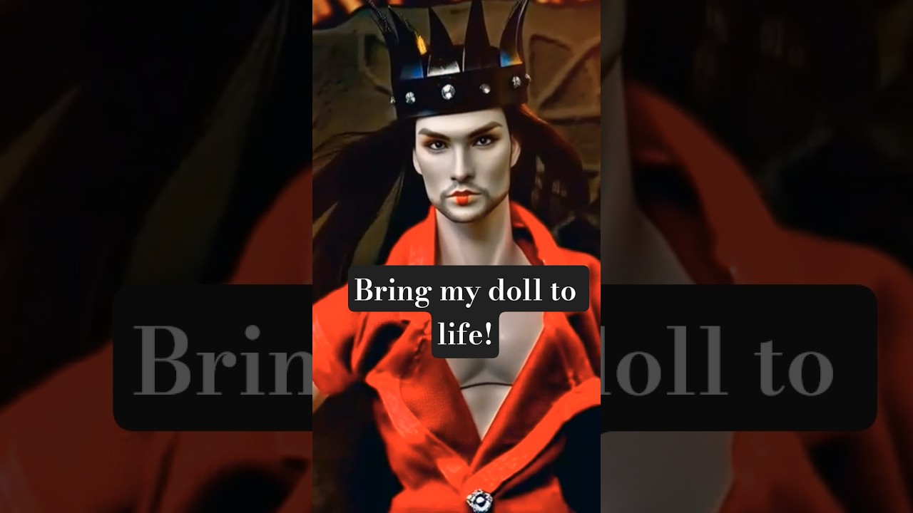 Bring my doll to life! ft. Piotr.  