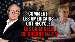 Comment les Américains ont sauvé les nazis? Par Annie Lacroix-Riz et Eric Branca