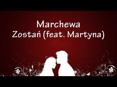 Zostań  feat. Martyna 