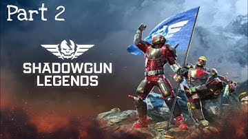 ShadowGun Legends ( Android ) | Part 2 | GamePlay and Walkthrough | GamesBond OO7